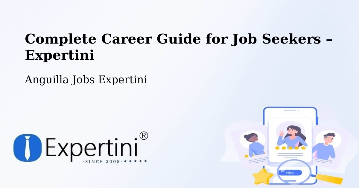 Career Guide for Job Seekers – Anguilla - Anguilla Jobs Expertini