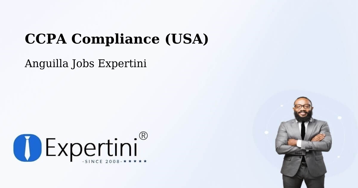 CCPA Privacy Rights & Compliance Notice – Anguilla - Anguilla Jobs Expertini