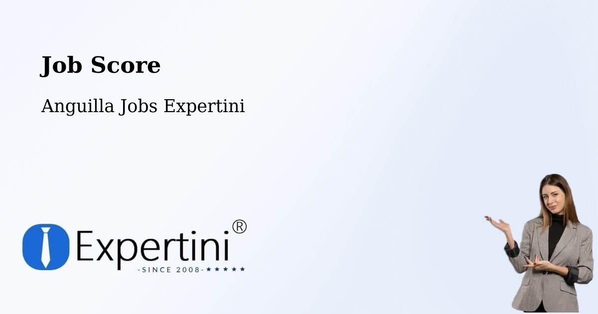 Job Score & Job Description Score Tool – Anguilla - Anguilla Jobs Expertini